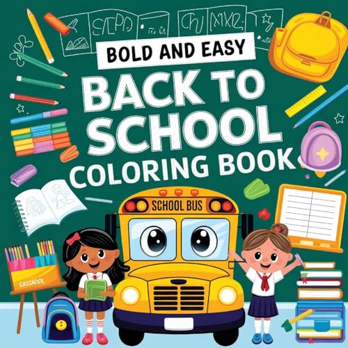 Back to School Coloring Book for Kids (Ages 4-8): Coloring Books for Children, Large Print Activity Book for Kids von Laura Bidden