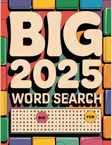Big 2025 Word Search for Adults: Large Print Word Searches for Adults Big 2025 Word Search for Adults: Large Print Word Searches for Adults von Laura Bidden