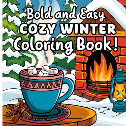 Bold and Easy Winter Coloring Book: Large Print Book for Adults, Simple Coloring Book Bold and Easy Winter Coloring Book: Large Print Book for Adults, Simple Coloring Book von Laura Bidden