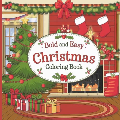 Bold & Easy Coloring Book for Christmas: Christmas Books, Activity Book for Christmas, Simple Coloring Book for Christmas - Large Print Bold & Easy Coloring Book for Christmas: Christmas Books, Activity Book for Christmas, Simple Coloring Book for Christmas - Large Print von Laura Bidden