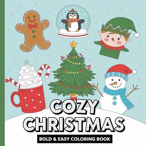 Christmas Bold & Easy Coloring Book: Christmas Books, Activity Book for Christmas Christmas Bold & Easy Coloring Book: Christmas Books, Activity Book for Christmas