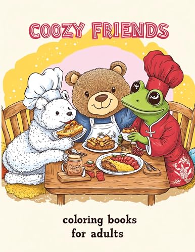 Cozy Friends Coloring Book for Adults: Large Print Coloring Book for Adults, Seniors - Bold and Easy Cozy Friends Coloring Book for Adults: Large Print Coloring Book for Adults, Seniors - Bold and Easy von Laura Bidden