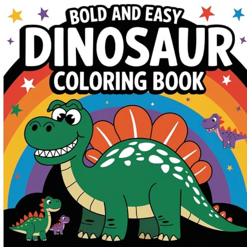 Dinosaur Coloring Book for Boys: Simple Dinosaur Coloring Book for Kids, Dino Coloring Books for Children Dinosaur Coloring Book for Boys: Simple Dinosaur Coloring Book for Kids, Dino Coloring Books for Children von Laura Bidden