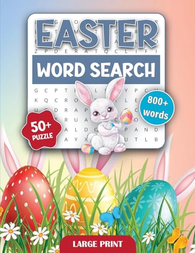 Easter Holiday Word Search Book for Adults and Seniors: 800+ Word Search Books for Adults, Large Print Word Puzzles Book Easter Holiday Word Search Book for Adults and Seniors: 800+ Word Search Books for Adults, Large Print Word Puzzles Book von Laura Bidden