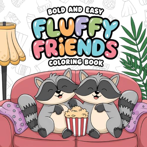 Fluffy Friends Coloring Book for Kids: Bold and Easy Coloring Book for Kids, Large Print Fluffy Friends Coloring Book for Kids: Bold and Easy Coloring Book for Kids, Large Print von Laura Bidden