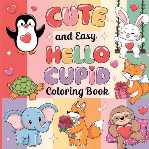Hello Cupid Coloring Book for Kids: Valentine's Day Coloring Book for Children, Coloring Book for Kids Hello Cupid Coloring Book for Kids: Valentine's Day Coloring Book for Children, Coloring Book for Kids von Laura Bidden