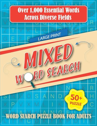 Mixed Word Search Puzzles Book: Word Search Puzzles for Adults and Seniors, Large Print Word Find Book, Puzzle Game Book for Adults - 1000 Words Mixed Word Search Puzzles Book: Word Search Puzzles for Adults and Seniors, Large Print Word Find Book, Puzzle Game Book for Adults - 1000 Words von Laura Bidden