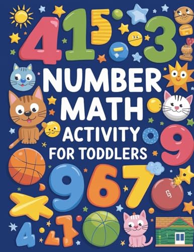Number Math Activity Book for Toddlers: Math Activity Book for Kids, Math Books for Toddlers Number Math Activity Book for Toddlers: Math Activity Book for Kids, Math Books for Toddlers von Laura Bidden