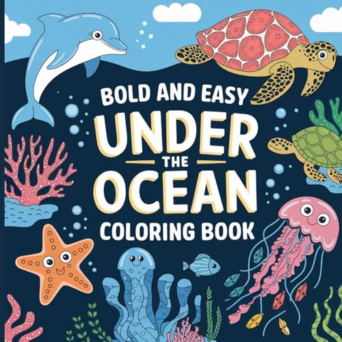 Under the Ocean Coloring Book for Kids Bold & Easy: Simple Coloring Book for Kids, Fish Coloring Book, Ocean Coloring Books Under the Ocean Coloring Book for Kids Bold & Easy: Simple Coloring Book for Kids, Fish Coloring Book, Ocean Coloring Books von Laura Bidden