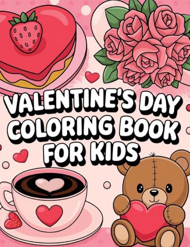 Valentine's Day Coloring Book for Kids von Laura Bidden