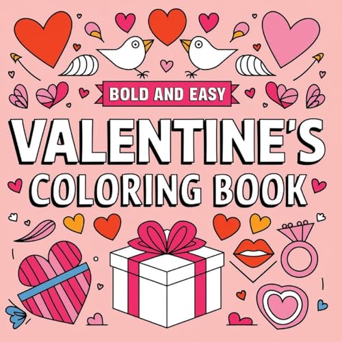 Valentine's Day Coloring Book: Large Print Simple Coloring Book for Women, Girls Valentine's Day Coloring Book: Large Print Simple Coloring Book for Women, Girls von Laura Bidden