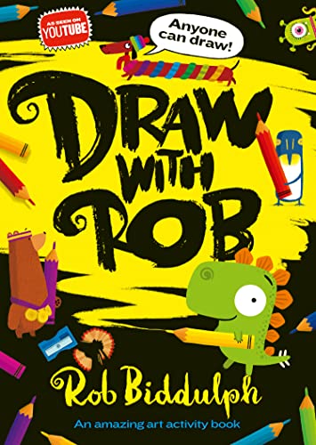 Draw With Rob: The Number One bestselling art activity book from internet sensation, Rob Biddulph von HarperCollinsChildren’sBooks