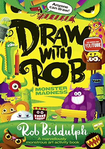 Draw With Rob: Monster Madness: The Number One bestselling art activity book series from internet sensation Rob Biddulph