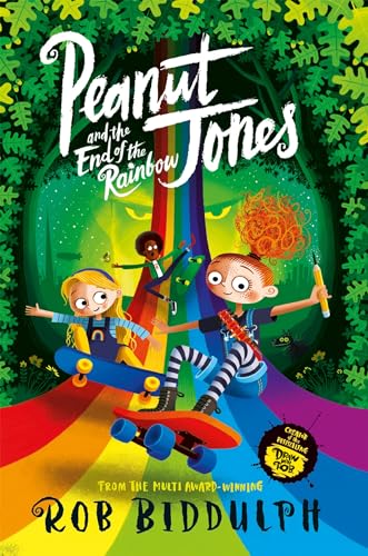 Peanut Jones and the End of the Rainbow (Peanut Jones, 3) von Macmillan Children's Books