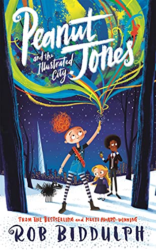 Peanut Jones and the Illustrated City: from the creator of Draw with Rob (Peanut Jones, 1) von Macmillan Children's Books