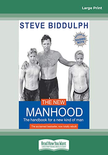 The New Manhood: The Handbook for a New Kind of Man