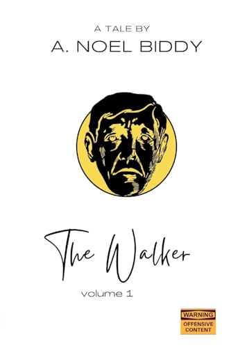 The Walker - Volume 1 von Blurb