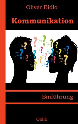 Kommunikation: Einführung von Oldib Verlag