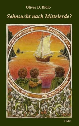 Sehnsucht nach Mittelerde? von Oldib Verlag