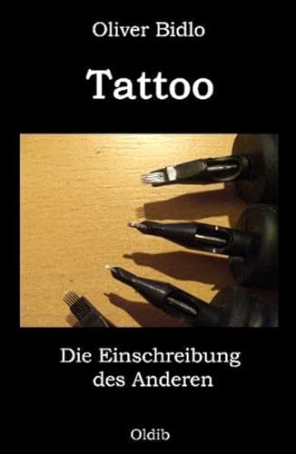 Tattoo: Die Einschreibung des Anderen