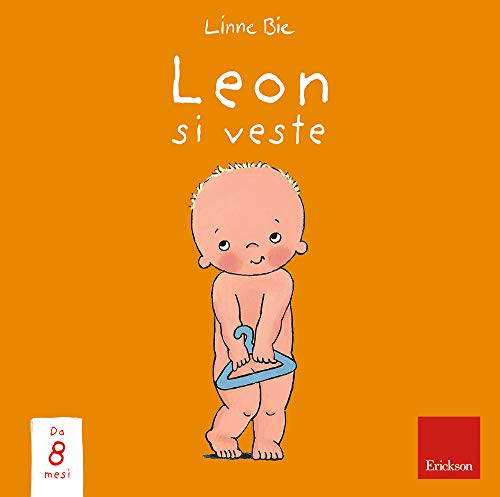 Leon si veste. Ediz. a colori von Erickson