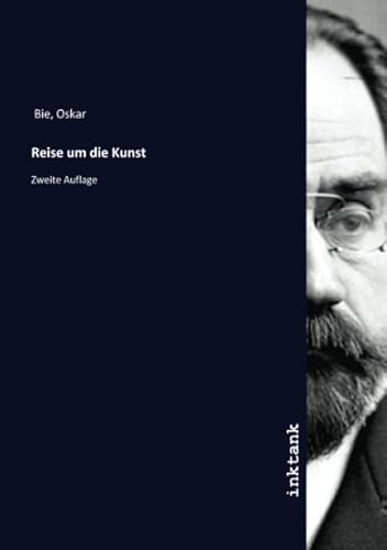 Reise um die Kunst: Zweite Auflage