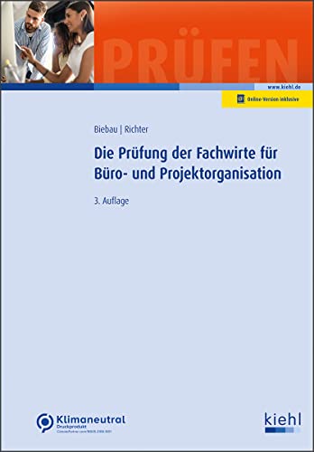 Die Prüfung der Fachwirte für Büro- und Projektorganisation (Prüfungsbücher für Fachwirte und Fachkaufleute) von NWB Verlag