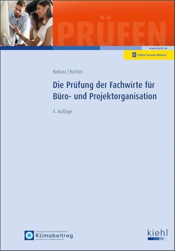 Die Prüfung der Fachwirte für Büro- und Projektorganisation (Prüfungsbücher für Fachwirte und Fachkaufleute) von NWB Verlag