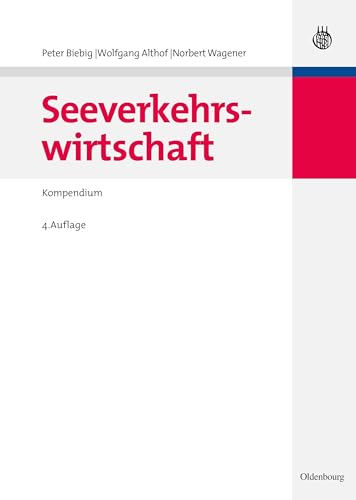 Seeverkehrswirtschaft: Kompendium