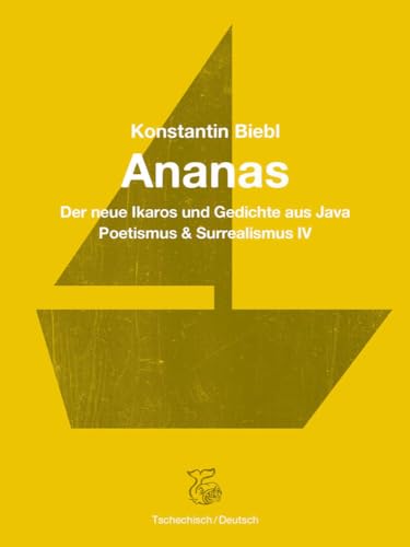 Ananas: Der neue Ikaros und Gedichte aus Java – Poetismus und Surrealismus IV von Ketos