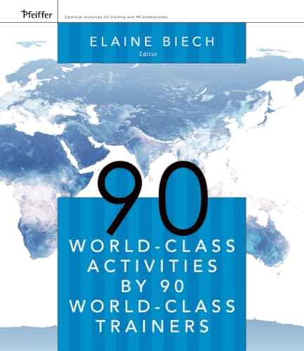 90 World-Class Activities by 90 World-Class Trainers 90 World-Class Activities by 90 World-Class Trainers von Pfeiffer