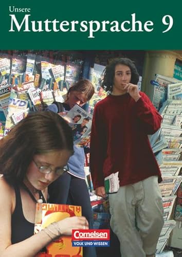 Unsere Muttersprache - Sekundarstufe I - Östliche Bundesländer und Berlin 2001 - 9. Schuljahr: Schülerbuch von Volk u. Wissen Vlg GmbH