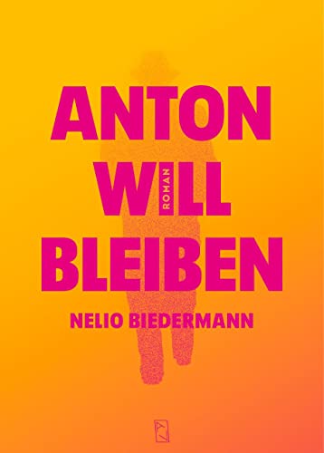 Anton will bleiben von Arisverlag