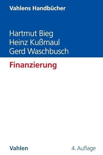 Finanzierung (Vahlens Handbücher der Wirtschafts- und Sozialwissenschaften)