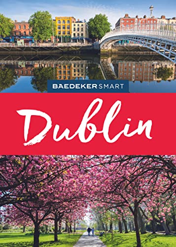 Baedeker SMART Reiseführer Dublin: Reiseführer mit Spiralbindung inkl. Faltkarte und Reiseatlas von Mairdumont