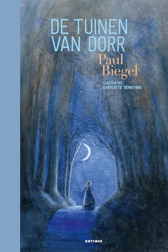De tuinen van Dorr De tuinen van Dorr von Gottmer