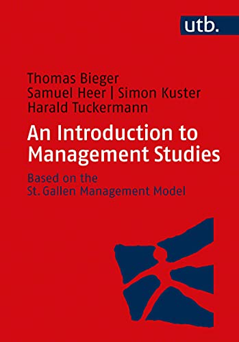 An Introduction to Management Studies: Based on the St. Gallen Management Model