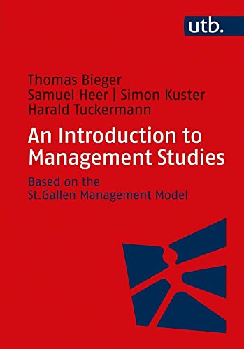 An Introduction to Management Studies: Based on the St. Gallen Management Model