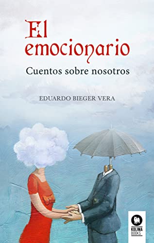 El emocionario (Crecimiento personal) von Kolima