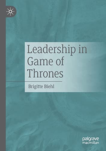 Leadership in Game of Thrones von Palgrave Macmillan