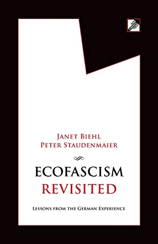 Ecofascism Revisited: Lessons from the German Experience von New Compass Press