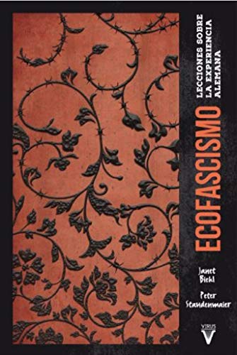 Ecofascismo: Lecciones sobre la experiencia alemana (Ensayo, Band 0) von Virus Editorial