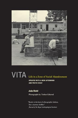 Vita: Life in a Zone of Social Abandonment: Life in a Zone of Social Abandonment, With a New Preface von University of California Press