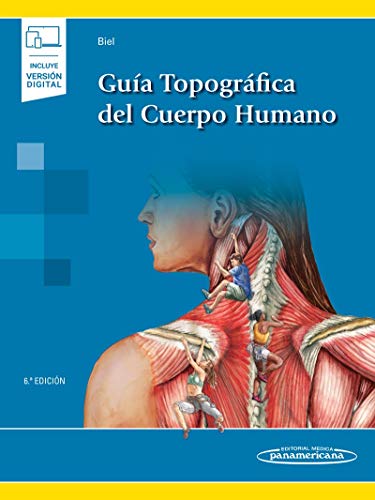 Guía Topográfica del Cuerpo Humano von Editorial Médica Panamericana S.A.