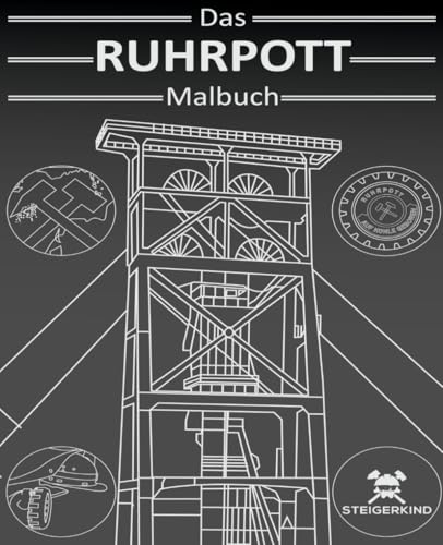 Das Ruhrpott-Malbuch von Independently published