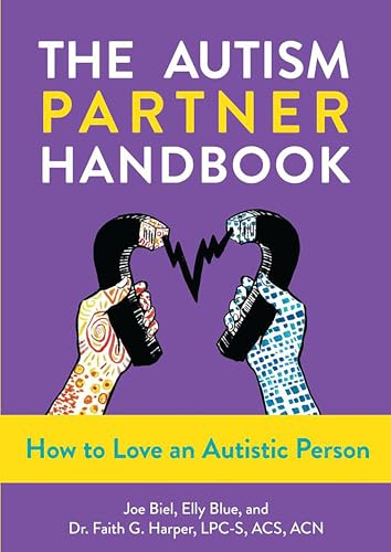 The Autism Partner Handbook: How to Love an Autistic Person (5-minute Therapy)