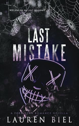 Last Mistake: A Forbidden Romance Novella Last Mistake: A Forbidden Romance Novella von Lauren Biel
