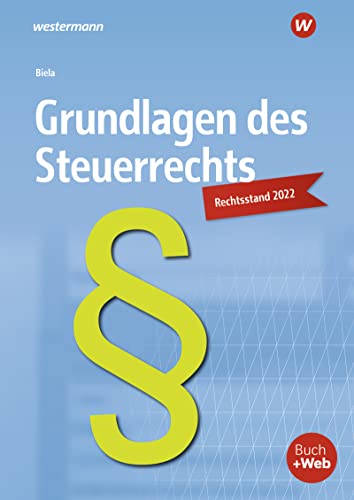 Grundlagen des Steuerrechts: Schülerband von Westermann Berufliche Bildung GmbH