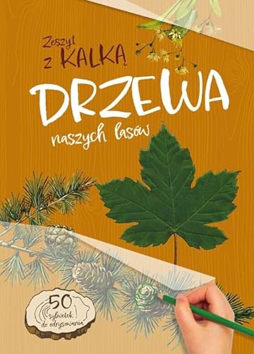 Drzewa naszych Lasów: Zeszyt z kalką von Multico