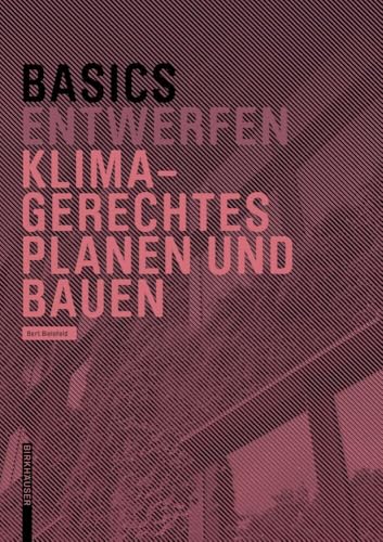 Basics Klimagerechtes Planen und Bauen